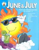 Cover of: June & July: Full-Color Monthly Activities for Grades 1-3