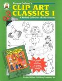 Cover of: Clip Art Classics I: A Revised Collection of Old Favorites (Clip Art Classics)