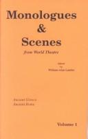 Cover of: Monologues and Scenes from World Theatre: Ancient Greek and Roman (Monologues & Scenes from World Theatre - Ancient Greek & Rom)