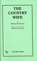 Cover of: The Country Wife by William Wycherley