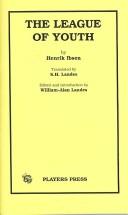 The league of youth by Henrik Ibsen