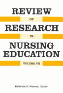 Cover of: Rev Research Nursing Education, Volume 7 (Review of Research in Nursing Education)