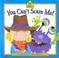 Cover of: You Can't Scare Me