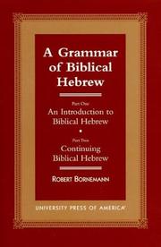 Cover of: A grammar of biblical Hebrew