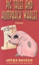 Book cover: Pig Tales and Humpback Whales | Jayne Buscho