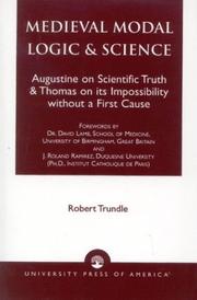 Cover of: Medieval modal logic & science: Augustine on necessary truth & Thomas on its impossibility without a first cause