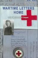 Wartime Letters Home by Lois Macdonald Cooper