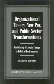 Cover of: Organizational Theory, New Pay, and Public Sector Transformations