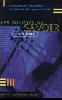 Cover of: Les societes du savoir ... en bref