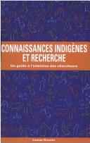 Cover of: Connaisances indegenes et recherche | Louise Grenier