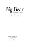 Cover of: Big Bear by Hugh Aylmer Dempsey, Hugh Aylmer Dempsey