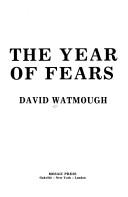 Cover of: The Year of Fears by David Watmough