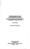 Cover of: Fundraising for Non Profit Groups (Self-Counsel Business Series)