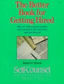 The Better Book for Getting Hired by Robert P. Downe