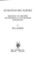 Cover of: Juristische Papyri: Erklarung von Urkunden zur Einfuhrung in die juristische Papyruskunde