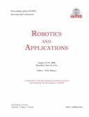 Cover of: Robotics and Applications: Proceedings of the Iasted International Conference August 14-16, 2000 Honolulu, Hawaii, USA (Series on Robotics and Manufacturing)