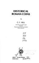 Cover of: Historical Roman Coins by G. F. Hill, G. F. Hill