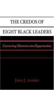 Cover of: The Credos of Eight Black Leaders by John J. Ansbro