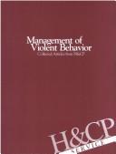 Cover of: Management of Violent Behavior | American Psychiatric Association.