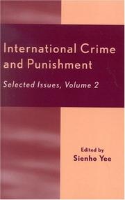 Cover of: International Crime and Punishment: Selected Issues by Sienho Yee