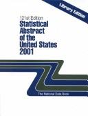 Cover of: Statistical Abstract of the United States 2001: The National Data Book Enlarged Print Library Edition (Statistical Abstract of the United States Enlarged Print Edition (Library Edition))