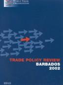 Cover of: Trade Policy Review: Barbados 2002