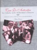 Cover of: Can Do Activities for Adults With Alzheimer