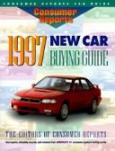 Cover of: New Car Buying Guide, 1997 (Serial) by Bill Hartford