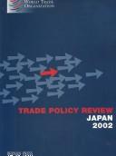 Cover of: Trade Policy Review: Japan 2002 (Trade Policy Review)
