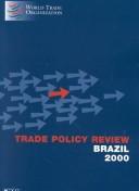 Cover of: Trade Policy Review 2000 Brazil (Trade Policy Review)