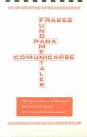 Cover of: Frases Fundamentales Para Communicarse (Crane Reading System ; Crame Spanish Reading System 1981 Series) by Orange County Association, Orange County Association