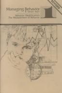 Cover of: Managing Behavior: The Measurement of Behavior