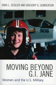 Moving beyond G.I. Jane by Sara L. Zeigler, Gregory G. Gunderson