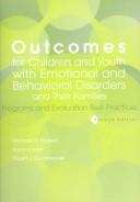 Cover of: Outcomes for Children and Youth with Emotional and Behavioral Disorders and their Families by Michael H. Epstein