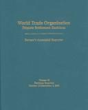 Cover of: World Trade Organization Dispute Settlement Decision: Bernan