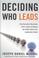 Cover of: Deciding Who Leads