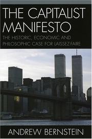 Cover of: The Capitalist Manifesto: The Historic, Economic and Philosophic Case for Laissez-Faire