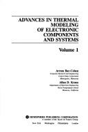 Cover of: ADVANCES THERMAL MODELING V1 (Advances in Thermal Modeling of Electronic Components & Syst) | Bar-Cohen
