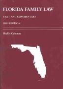 Cover of: Florida Family Law 2003: Text and Commentary