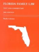 Cover of: Florida Family Law by Phyllis Coleman, Phyllis Coleman