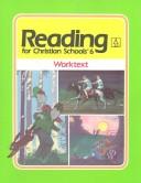 Cover of: Reading for Christian Schools 6