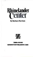 Cover of: Rhinelander Center