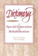 Cover of: Dictionary of Special Education and Rehabilitation