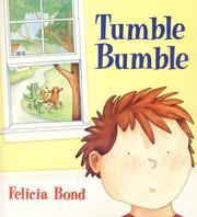 Cover of: Tumble Bumble by Felicia Bond, Felicia Bond