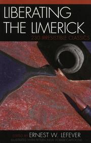 Cover of: Liberating the Limerick by Ernest W. Lefever