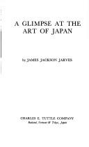 Cover of: A Glimpse at the art of Japan