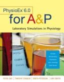 Cover of: PhysioExTM 6.0 for A&P: Laboratory Simulations in Physiology