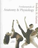 Cover of: Fundamentals of Anatomy & Physiology Flex Text Version (6th Edition) by Frederic Martini