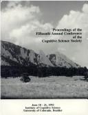Cover of: Proceedings of the Fifteenth Annual Conference of the Cognitive Science Society: June 18 - 21, 1993, Institute of Cognitive Science, University of Colorado - Boulder.