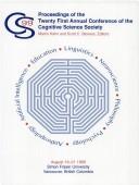 Cover of: Proceedings of the Twenty-first Annual Conference of the Cognitive Science Society (Cognitive Science Society (Us) Conference//Proceedings)